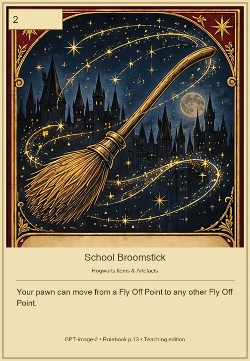 School Broomstick · Movement 2 · Your pawn can move from a Fly Off Point to any other Fly Off Point.